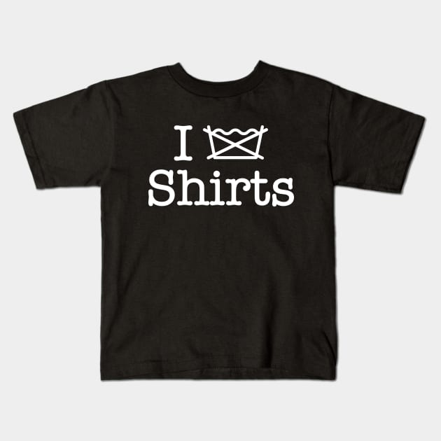 I DONT Wash Shirts Kids T-Shirt by tinybiscuits